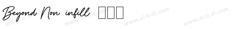 Beyond Non  infill字体转换